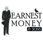 Earnest Money & Sons